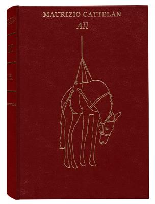 Maurizio Cattelan: All