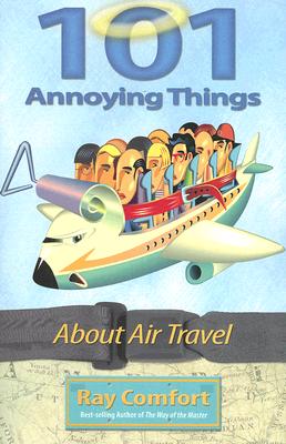 101 Annoying Things: About Air Travel