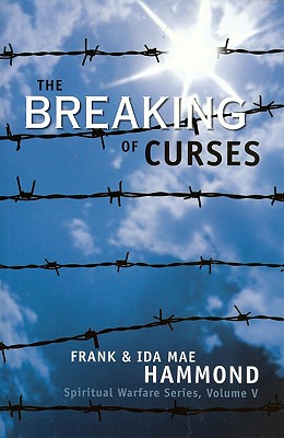 Image for The Breaking of Curses (Spiritual Warfare, Vol. 5)