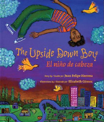 Upside Down Boy / El Nio de Cabeza