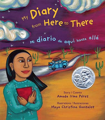 My Diary from Here to There / Mi diario de aqui hasta all (Spanish and English Edition)