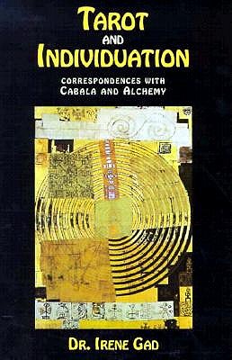 Tarot and Individuation: Correspondences With Cabala and Alchemy