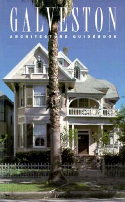 Image for Galveston Architecture Guidebook Galveston Architecture Guidebook
