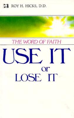 Use it or Loose it