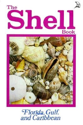 The Shell Book: Florida, Gulf, and the Caribbean