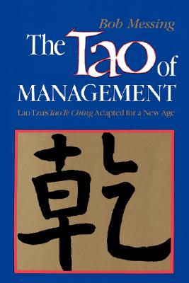 Image for The Tao of Management: An Age Old Study for New Age Managers