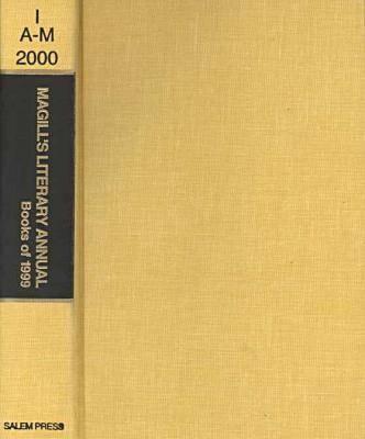 Image for Magill's Literary Annual 2000: Essay-Reviews of 200 Outstanding Books Published in the United States During 1999