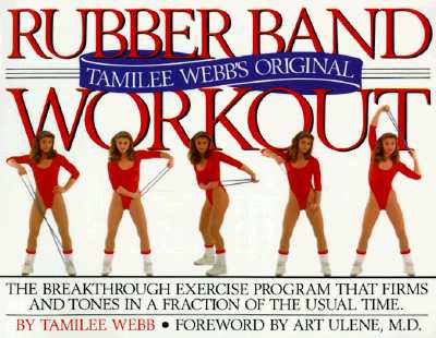 Tamilee Webb's Original Rubber Band Workout (Book and Rubber Band)