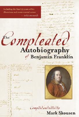 The Compleated Autobiography by Benjamin Franklin (Completed Autobiography)