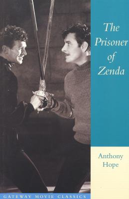 The Prisoner of Zenda (Gateway Movie Classics)