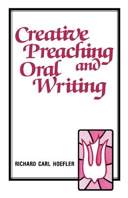 Creative Preaching & Oral Writing Image for Creative Preaching & Oral Writing
