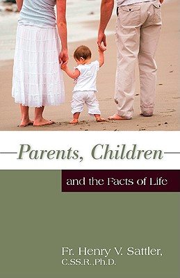 Parents, Children and the Facts of Life