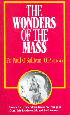 THE WONDERS OF THE MASS