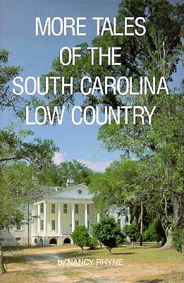 More Tales of the South Carolina Low Country