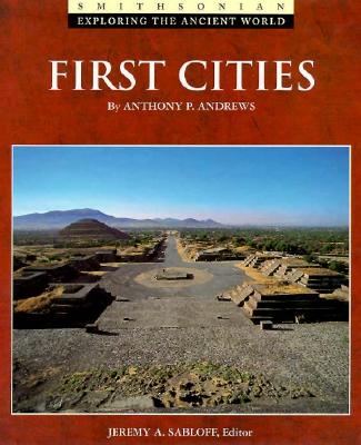 Image for First Cities (Exploring the Ancient World) First Cities (Exploring the Ancient World)