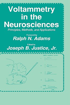 Voltammetry in the Neurosciences: Principles, Methods, and Applications (Contemporary Neuroscience)