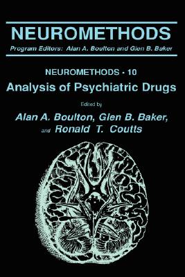 Analysis of Psychiatric Drugs Neuromethods]