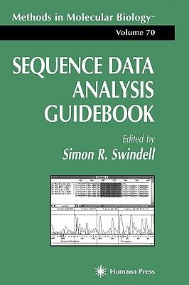 Sequence Data Analysis Guidebook [Methods in Molecular Biology, Volume 70]