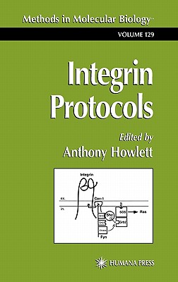 Integrin Protocols [Methods in Molecular Biology, Vol. 129]