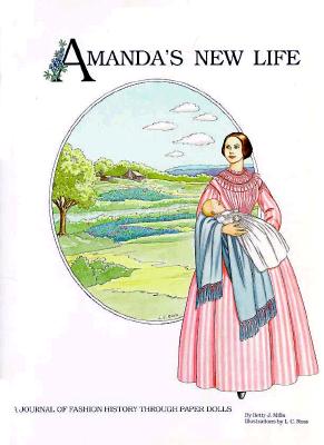 Amandas New Life: A Journal of Fashion History through Paper Dolls (Volume 2) (Amanda Series)