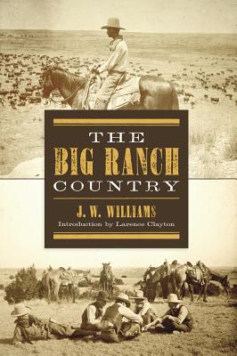 The Big Ranch Country (Double Mountain Books)