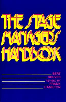 Image for STAGE MANAGER'S HANDBOOK, THE REVISED BY FRANK HAMILTON