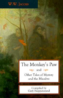 Monkey's Paw and Other Tales of Mystery and Macabre