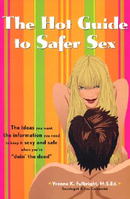 The Hot Guide to Safer Sex (Signed)