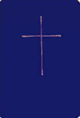 El Libro de Oracion Comun: Administracion de Los Sacramentos Y Otros Ritos Y Ceremonias de la Iglesia (Conforme Al Uso de la Iglesia Episcopal)