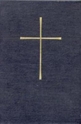 Image for The Book of Common Prayer: And Administration of the Sacraments and Other Rites and Ceremonies of the Church