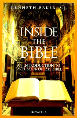 INSIDE THE BIBLE An Introduction to Each Book of the Bible