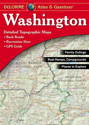 Washington Atlas & Gazetteer (Delorme Atlas & Gazetteer)