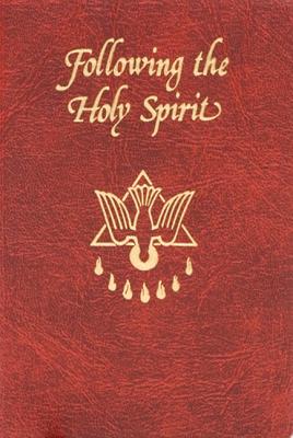 Image for FOLLOWING THE HOLY SPIRIT FOLLOWING THE HOLY SPIRIT