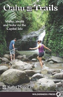 Image for Oahu Trails: Walks Strolls and Treks on the Capital Island Oahu Trails: Walks Strolls and Treks on the Capital Island