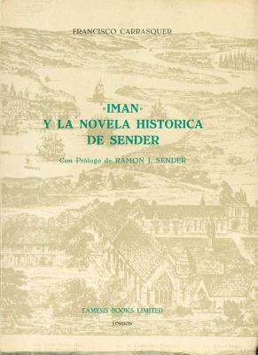 Imn' y la Novela Histrica de Sender (Monografas A, 17) (Volume 17)