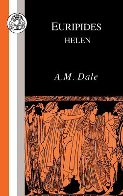 Euripides: Helen (Classic Commentaries)