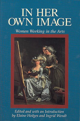 Image for IN HER OWN IMAGE (Women's Lives-Women's Work Series)