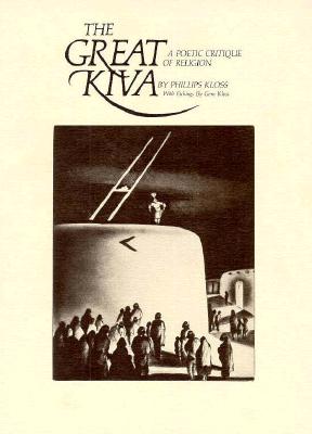 The Great Kiva, A Poetic Critique of Religion