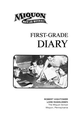 First-Grade Diary (Miquon Math Lab Materials)