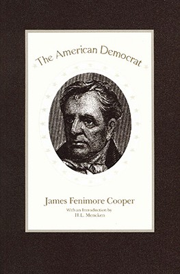 The American Democrat (Liberty Classics)