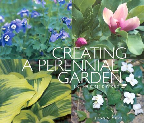 Creating A Perennial Garden IN The Midwest