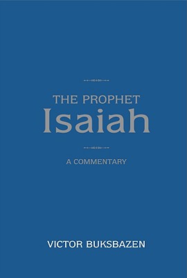 Image for The Prophet Isaiah: A Commentary The Prophet Isaiah: A Commentary