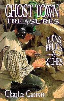 Image for Ghost Town Treasures: Ruins, Relics and Riches
