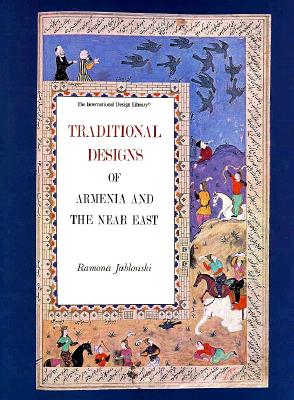 Traditional Armenian Near East (International Design Library)