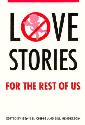 Love Stories for the Rest of Us; with essays by Alistair MacLeod, Joyce Carol Oates, Janet Peery, Francine Prose, Carol Emshwiller, Steven Barthelme, Molly Giles, Andre Dubus, and others.