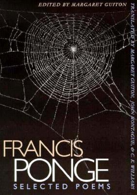 Francis Ponge: Selected Poems (English and French Edition)