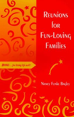 Reunions for Fun-Loving Families