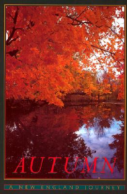 Autumn: A New England Journey