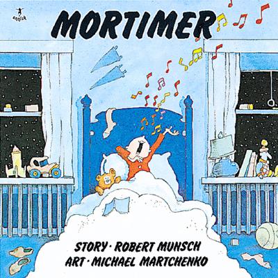 Image for Mortimer (Munsch for Kids)