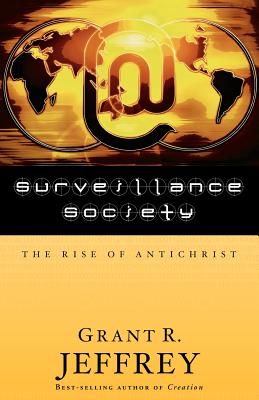 Image for Surveillance Society: The Rise of Antichrist